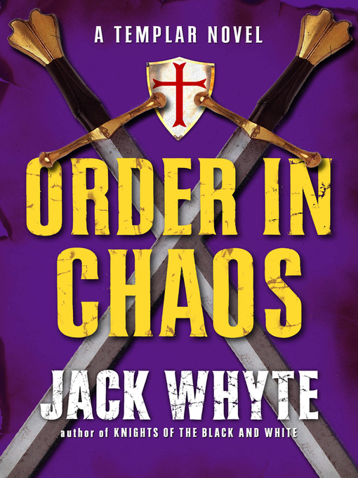 Title details for Order in Chaos by Jack Whyte - Available